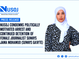 NUSOJ Condemns Politically Motivated Arrest and Continued Detention of Female Journalist by Puntland Authorities
